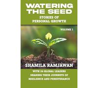 Watering the Seed - Stories of personal growth volume 1