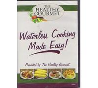 Waterless Cooking Made Easy The Healthy Gourmet [DVD]