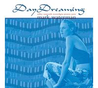 Waterman, Mark - Daydreaming