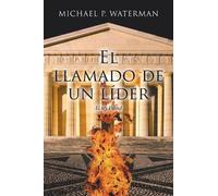 Waterman, Michael P. El Llamado De Un L?¡Der: El Rey David Book NUOVO