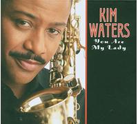 You Are My Lady - Kim Waters (Audio cd)