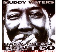 Waters,Muddy - Baby Please Don T Go/Live at Jazzjambore