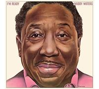 Waters Muddy - I'M Ready