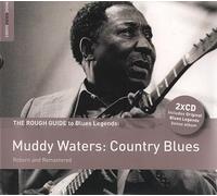 Waters Muddy - Rough Guide To Muddy Waters: Country Blues