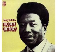 Waters, Muddy - They Call Me Muddy Waters