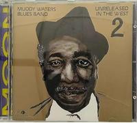 Waters, Muddy - Vol. 2-Unreleased in the West
