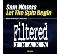 Waters, Sam - Let The Spin Begin