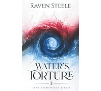 Water's Torture: A Fantasy Romance Novel