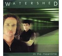 Watershed - in The Meantime [Import]