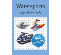 Watersport Word Search: Word Searches about Watersports...Boating, Skiing, Surfing, Fishing and More | 6x9 inches, 160 pages | 80 Puzzles...Great for Relaxation