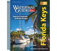 Waterway Guide Florida Keys: Essential Cruising Guide for Boating in the Florida Keys