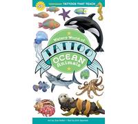 Watery World of Tattoo Ocean Animals: 50 Temporary Tattoos That Teach