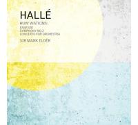 Watkins: Fanfare / Sinfonie Nr. 2 / Konzert für Orchester