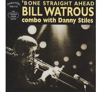 WATROUS, BILL Bone Straight Ahead (CD) Album