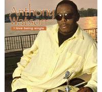Watson, Anthony - I Love Beingsingle