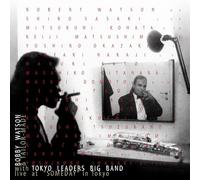 Watson, Bobby & Taylor Made With Tokyo Leaders Big - Live At Someday In Tokyo