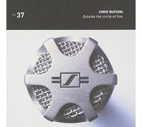 Watson, Chris - Outside The Circle Of Fire