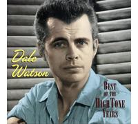Watson, Dale - Best Of The Hightone Years