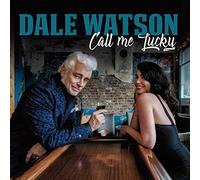 Watson Dale - Call Me Lucky