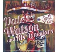 Watson, Dale & His Lonestars - El Rancho Azul
