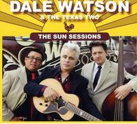 Watson, Dale & The Texas Two Sun Sessions (CD)