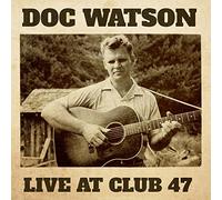 Watson Doc - Live At Club 47