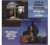 Watson, Doc & Merle - Lonesome Road/Look Away