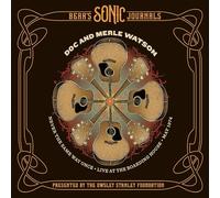 Watson, Doc & Merle - Never The Same Way Once: May 2 1974
