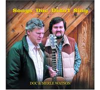 Watson, Doc/ Watson, Merle - Songs Doc Didn't Sing