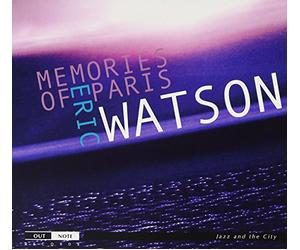 Watson, Eric - Memories Of Paris