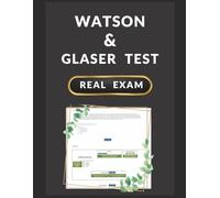Watson Glaser Test Questions And Answers 2025: Critical Thinking Appraisal And Psychometric Test With Solutions (Online & Offline Exams/Interviews)