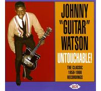Johnny 'Guitar' Watson Untouchable The Classic 1959 - 1966 Recordings (CD)