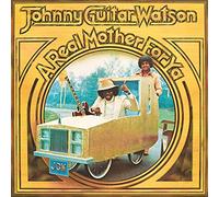 Watson, Johnny -Guitar- - A Real Mother for Ya