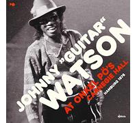 Watson, Johnny "Guitar" - At Onkel Po'S Carnegie Hall Ha