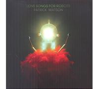 Patrick Watson Love Songs for Robots (CD) Album Digipak