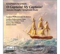 Watson, Stephen - O Captain! My Captain! Symphonic Study For Symphon