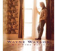 Watson, Wayne - How Time Flies