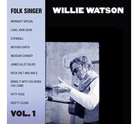 WATSON, WILLIE - FOLK SINGER 1