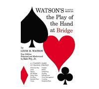 Louis H. Watson Watson's Classic Book on the Play of the Hand at Bri (Tascabile)