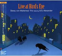 WATTENWYL, STEWY VON - LIVE AT BIRD'S EYE