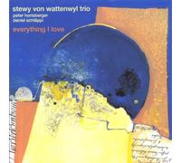 Wattenwyl,Stewy Von Trio - Everything I Love