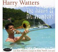 Watters, Harry - Island Of Dr. Trombone