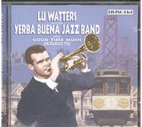 Watters,Lu & His Jazz Band - Good Time Music