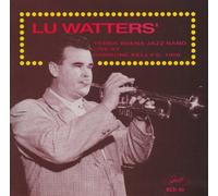 Watters, Lu Yerba Buena Jazz Band - Live A Hambone Kelly's