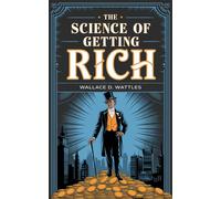 Wattles Wallace D Science Of Getting Rich BOOK NUOVO