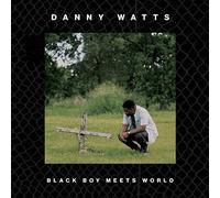 Watts, Danny - Black Boy Meets World