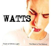 Watts - Flash Of White Light