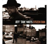 Watts,Jeff "Tain" - Citizen Tain
