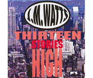 Watts, John - Thirteen Stories High