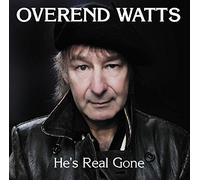 Watts Overend - He'S Real Gone